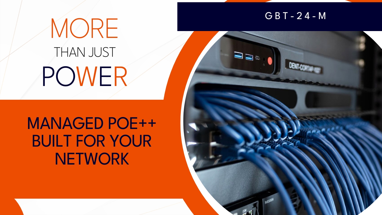 Supercharge Your Network: Understanding Managed PoE++ Midspans - PoE Texas